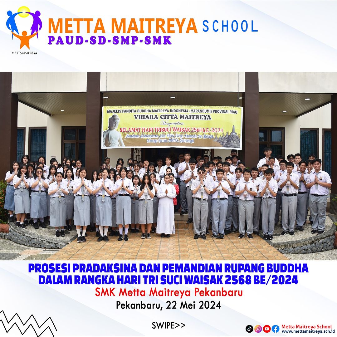 Kegiatan Prosesi Pemandian Rupang Buddha Dalam Rangka Hari Tri Suci Waisak 2568 BE/2024 | SMK METTA MAITREYA